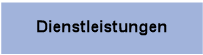 Dienstleistungen